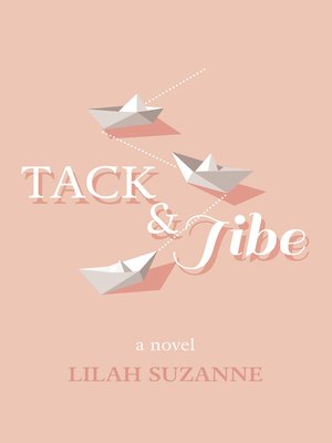 cover image of Tack &amp; Jibe